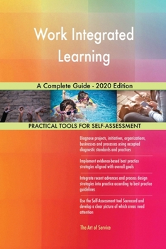 Paperback Work Integrated Learning A Complete Guide - 2020 Edition Book