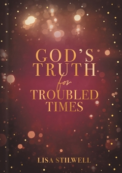 Hardcover God's Truth for Troubled Times Book