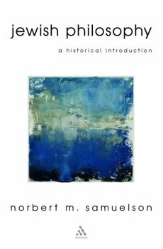 Paperback Jewish Philosophy: An Historical Introduction Book