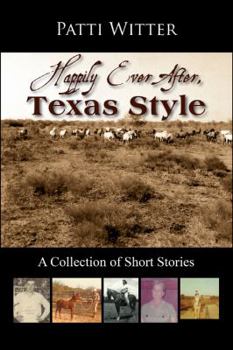 Paperback Happily Ever After, Texas Style: A Collection of Short Stories Book