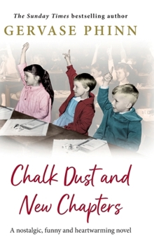 Hardcover Chalk Dust and New Chapters Book