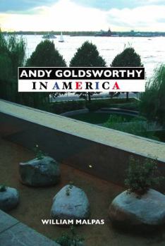 Paperback Andy Goldsworthy in America Book