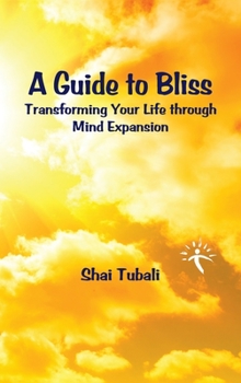 Hardcover A Guide to Bliss Book