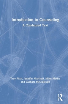 Hardcover Introduction to Counseling: A Condensed Text Book