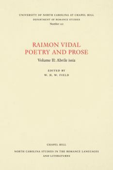 Paperback Raimon Vidal, Poetry and Prose: Volume II: Abrile Issia Book