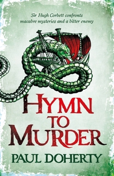 Hymn to Murder - Book #21 of the Hugh Corbett