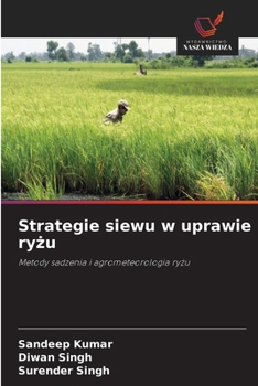 Strategie siewu w uprawie ryzu (Polish Edition)