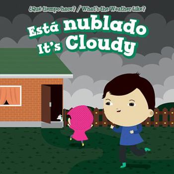 Library Binding Está Nublado / It's Cloudy [Spanish] Book