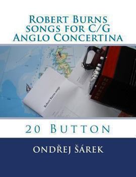 Paperback Robert Burns songs for C/G Anglo Concertina: 20 Button Book