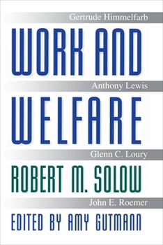 Work and Welfare - Book  of the University Center for Human Values Series