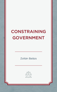 Hardcover Constraining Government Book