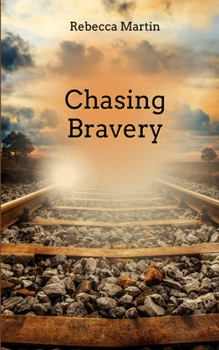 Paperback Chasing Bravery Book