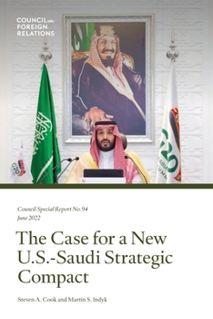 Paperback The Case for a New U.S.-Saudi Strategic Compact Book