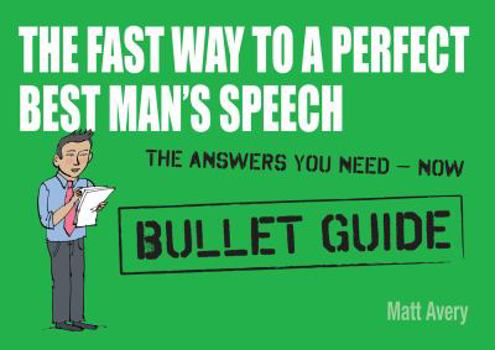 Paperback The Fast Way to a Perfect Best Man's Speech Book