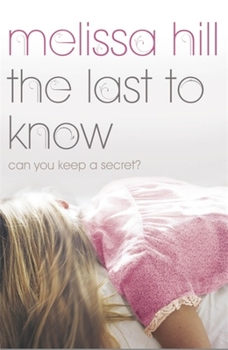 Paperback The Last to Know. Melissa Hill Book