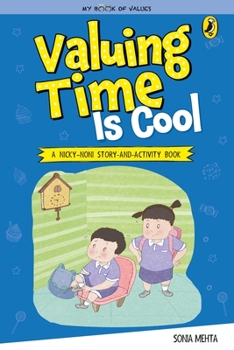 Paperback My Book of Values: Valuing Time Is Cool Book