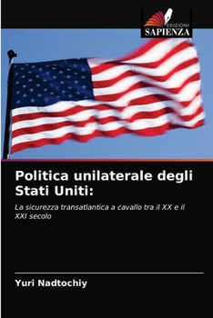Paperback Politica unilaterale degli Stati Uniti [Italian] Book