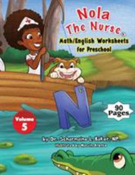 Nola the Nurse(r) Math/English Worksheets for Preschool