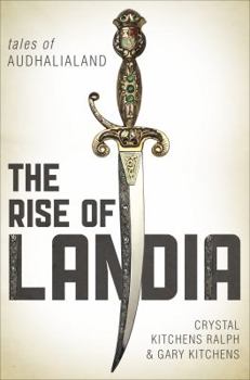 The Rise of Landia: Tales of Audhalialand