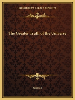 Paperback The Greater Truth of the Universe Book