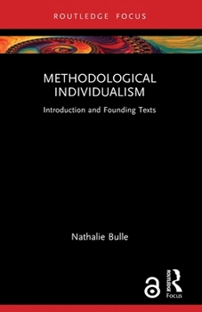 Paperback Methodological Individualism: Introduction and Founding Texts Book