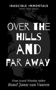 Paperback Over the Hills and Far Away Book