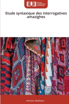 Paperback Etude syntaxique des interrogatives amazighes [French] Book
