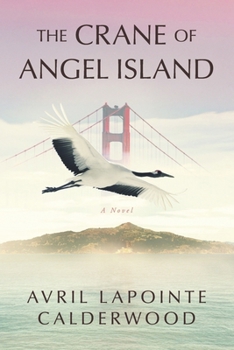 Paperback The Crane of Angel Island Book