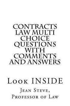 Paperback Contracts Law Multi Choice Questions with comments and answers: Look INSIDE Book
