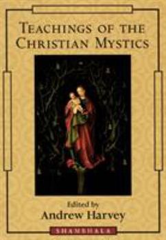 Paperback Teachings of the Christian Mystics Book
