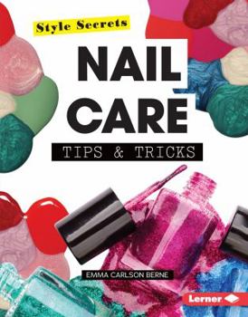 Library Binding Nail Care Tips & Tricks Book