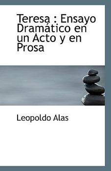 Paperback Teresa: Ensayo Dram?tico en un Acto y en Prosa Book