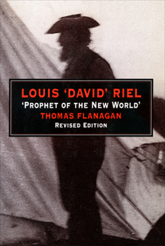 Paperback Louis 'David' Riel: Prophet of the New World Book