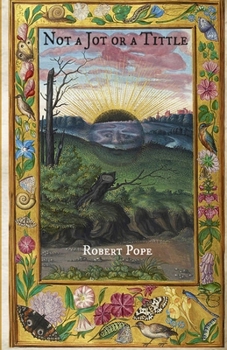 Paperback Not A Jot or A Tittle: 16 Stories by Robert Pope Book