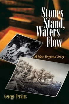 Paperback Stones Stand, Waters Flow: A New England Story Book