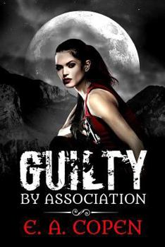 Guilty by Association - Book #1 of the Judah Black