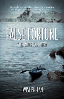 Hardcover False Fortune: A Pinnacle Peak Mystery Book