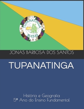 Paperback Tupanatinga: Hist?ria e Geografia [Portuguese] Book