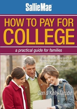 Paperback Sallie Mae How to Pay for College: A Practical Guide for Families Book