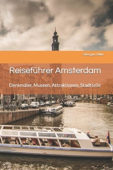 Paperback Reiseführer Amsterdam: Denkmäler, Museen, Attraktionen, Stadtteile [German] Book