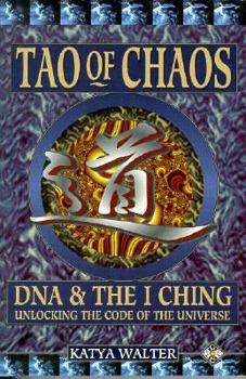 Paperback Tao of Chaos: Merging East and West Book