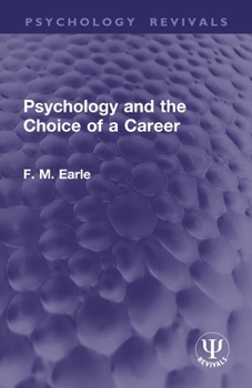 Paperback Psychology and the Choice of a Career Book