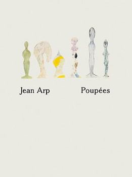 Hardcover Jean Arp: Poupées Book