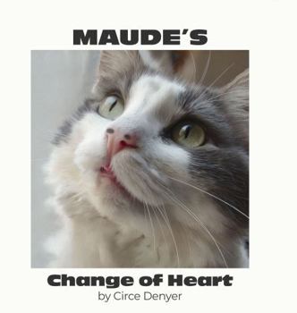 Maude's Change of Heart
