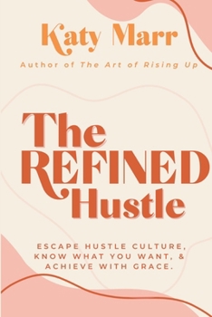 Paperback The Refined Hustle Book