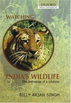 Paperback Watching India's Wildlife: The Anthology of a Lifetime Book