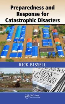 Hardcover Preparedness and Response for Catastrophic Disasters Book