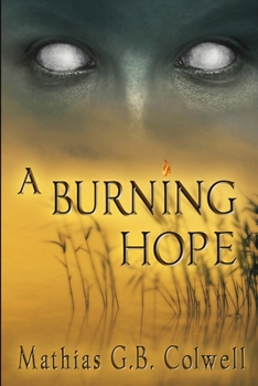 Paperback A Burning Hope Book