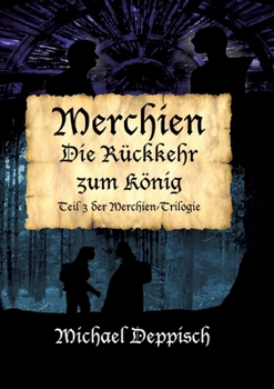 Paperback Merchien - Die sehnsüchtig erwartete Fortsetzung von Hänsel und Gretel: Die Rückkehr zum König - Das große Finale [German] Book