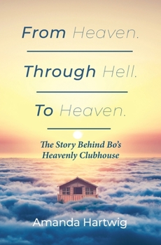 Paperback From Heaven. Through Hell. To Heaven. Book